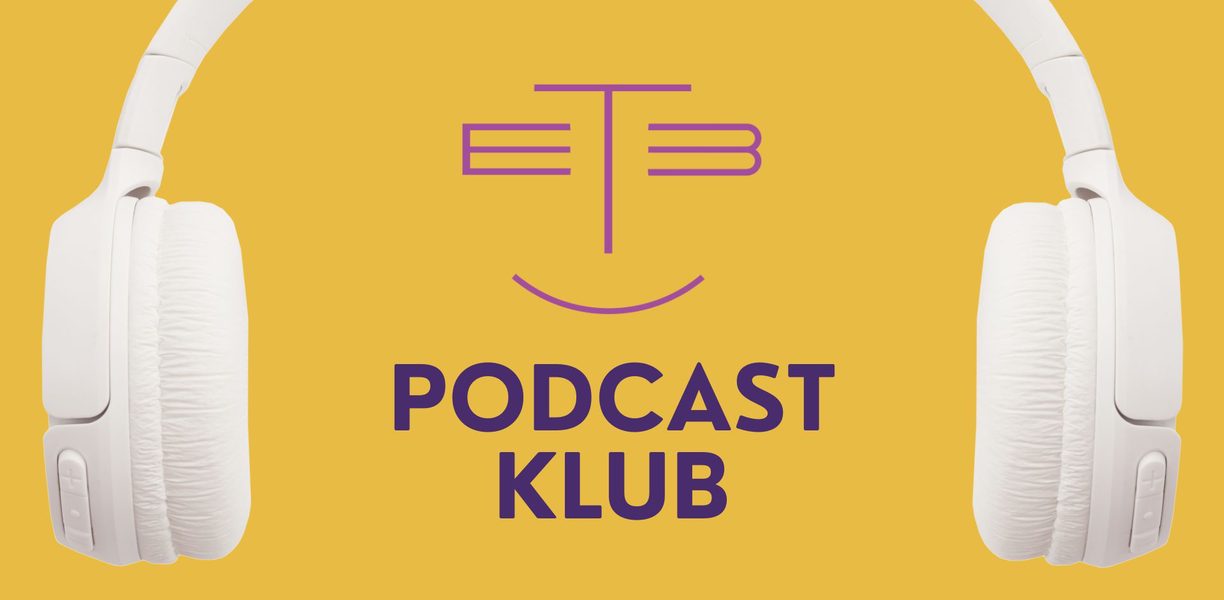 ETB PODCAST KLUB